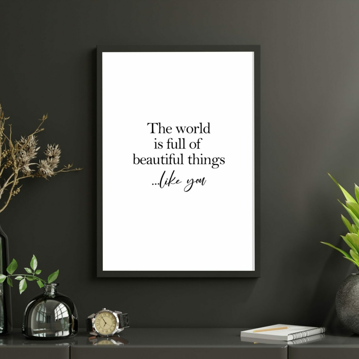 Poster The world is full of beautiful things muur