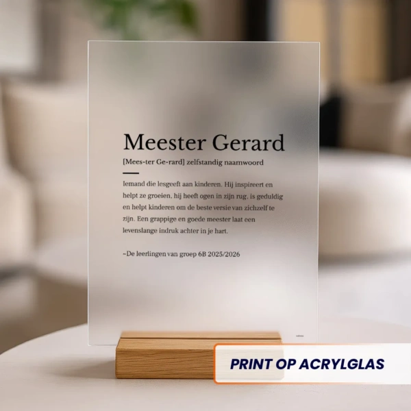 Meester woorddefinitie op opaal acrylglas. Gepersonaliseerd met naam en eigen definitie/tekst. Perfect bedankje of geschenk voor je favoriete meester.