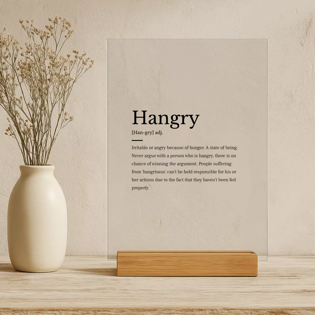 Hangry betekenis op acrylglas geprint
